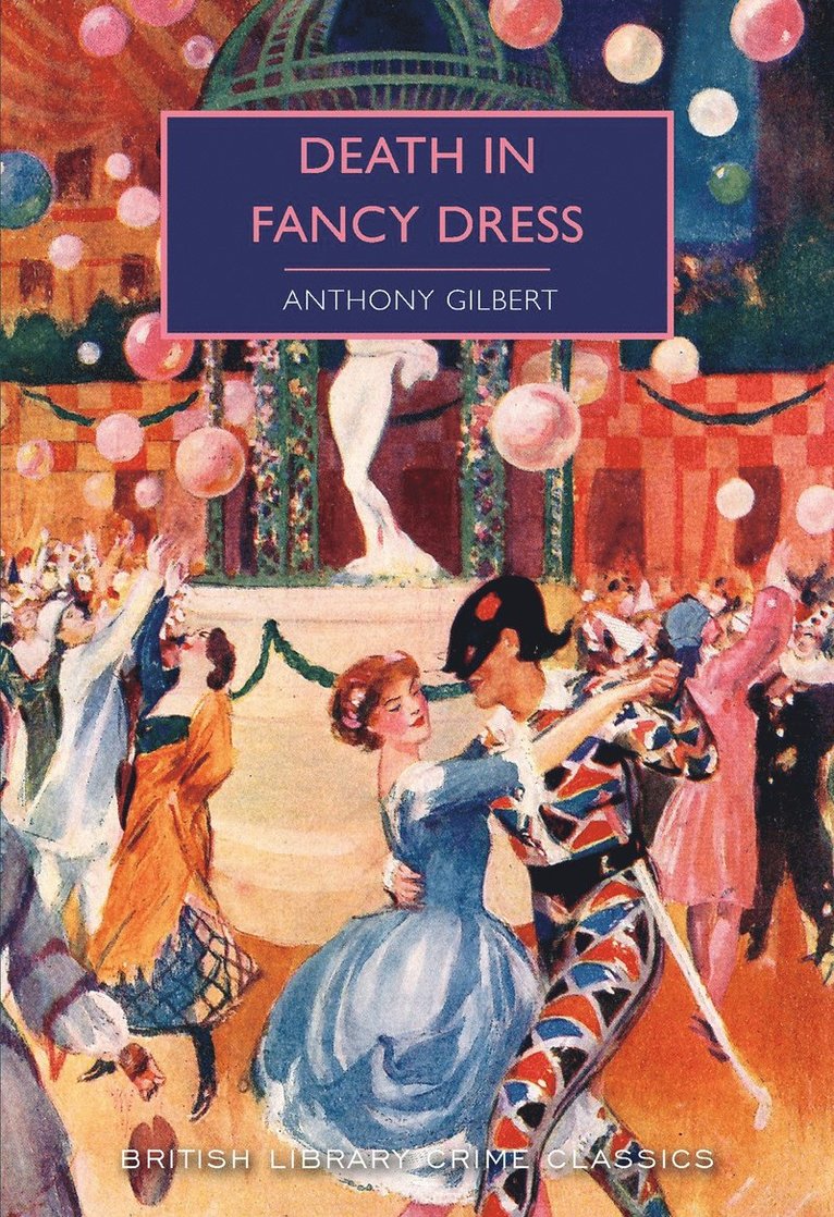 Anthony Gilbert - Death in Fancy Dress, Häftad