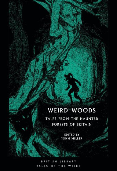 John Miller, John Miller - Weird Woods, Häftad
