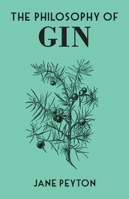 The Philosophy of Gin 1