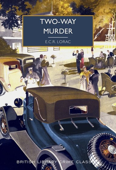 E.C.R. Lorac - Two-Way Murder, Häftad