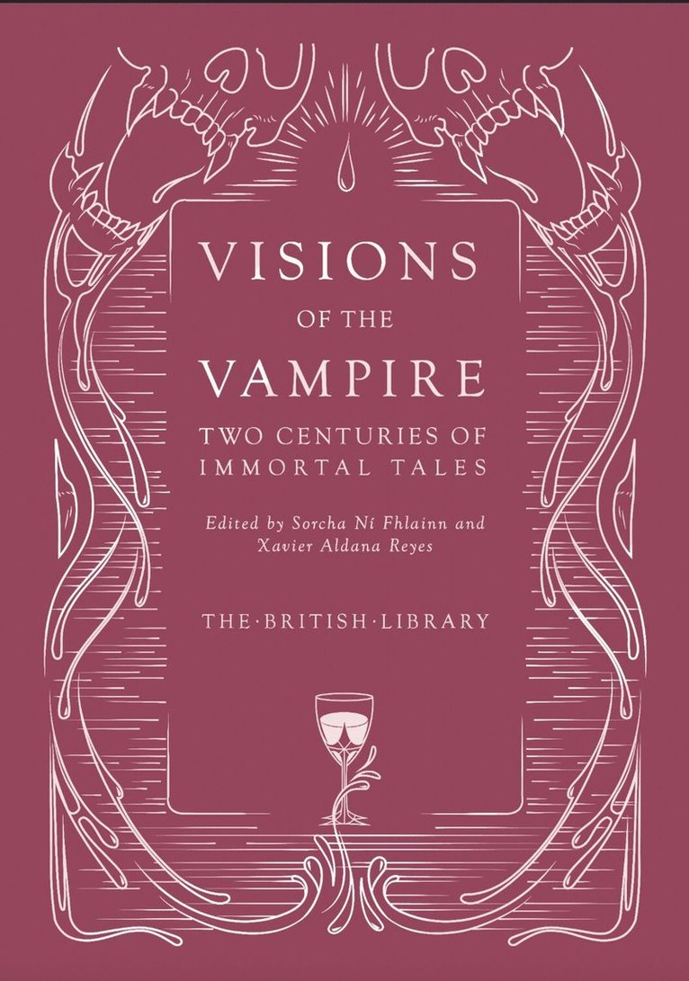 Sorcha Ni Fhlainn, Sorcha Ni Fhlainn, Xavier Aldana Reyes, Sorcha Ni Fhlainn, Sorcha Ní Fhlainn - Visions of the Vampire, Inbunden