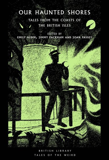 Emily Alder, Jimmy Packham, Joan Passey - Our Haunted Shores, Häftad