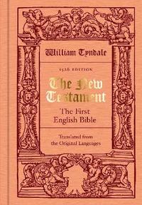 bokomslag The New Testament translated by William Tyndale