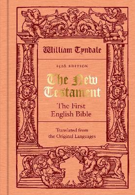 The New Testament translated by William Tyndale 1