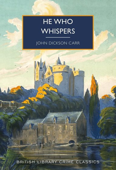 John Dickson Carr - He Who Whispers, Häftad