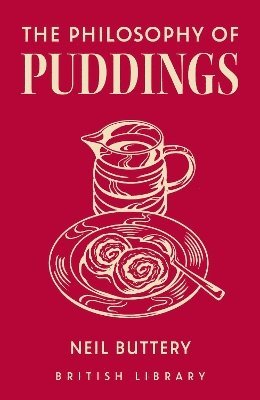 bokomslag The Philosophy of Puddings