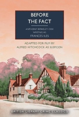 Francis Iles - Before the Fact, Häftad