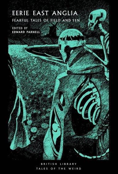 Edward Parnell, Edward Parnell - Eerie East Anglia, Häftad