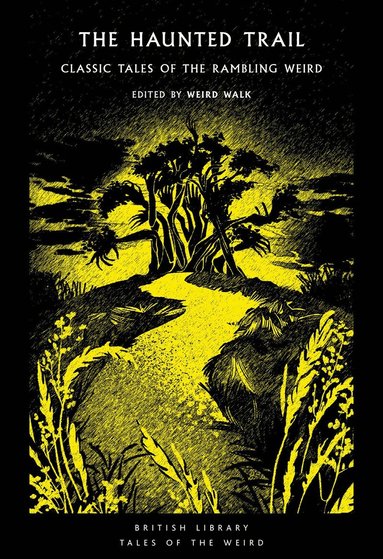 Weird Walk, Weird Walk - Haunted Trail, Häftad