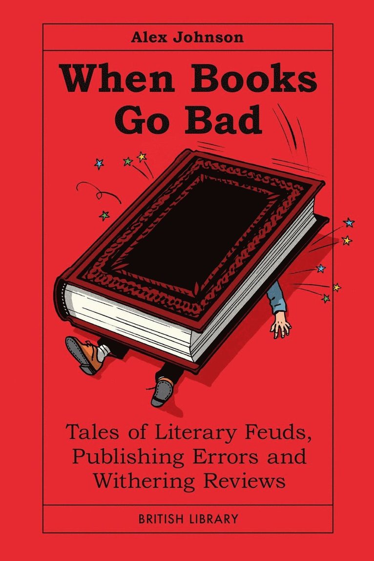 Alex Johnson, Alex Johnson - When Books Go Bad, Inbunden