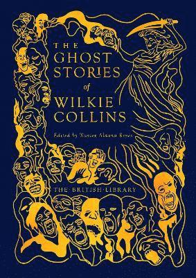 bokomslag The Ghost Stories of Wilkie Collins