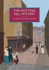 bokomslag The Notting Hill Mystery