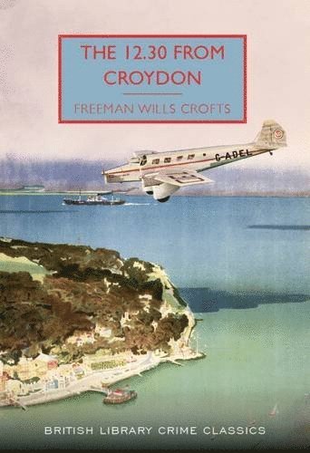 Freeman Wills Crofts - 12.30 from Croydon, Häftad