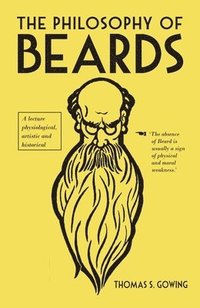 bokomslag The Philosophy of Beards