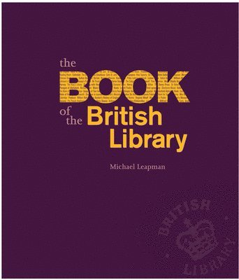 bokomslag The Book of the British Library