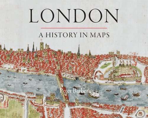 London: A History in Maps 1