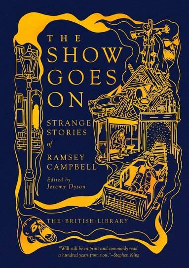 Ramsey Campbell, Jeremy Dyson - Show Goes On, Inbunden