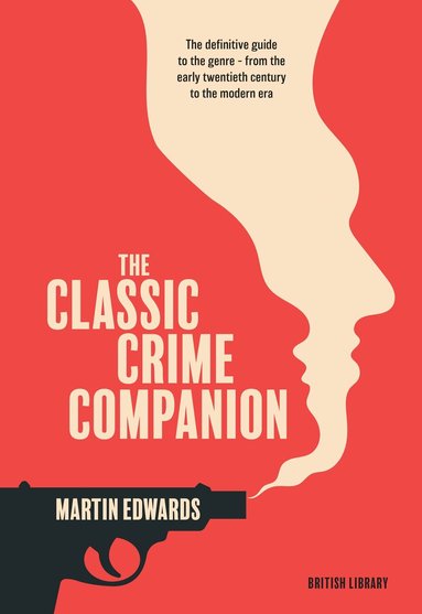 Martin Edwards - Classic Crime Companion, Inbunden
