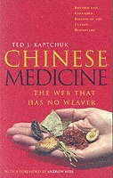 Ted J Kaptchuk, Ted Kaptchuk - Chinese Medicine, Häftad