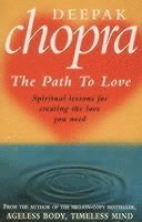 Deepak Chopra, Dr Deepak Chopra - Path To Love, Häftad