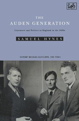 Samuel Hynes - Auden Generation, Häftad