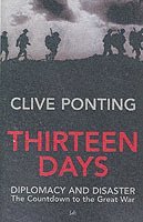 Clive Ponting - Thirteen Days, Häftad