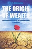 Eric Beinhocker - Origin Of Wealth, Häftad