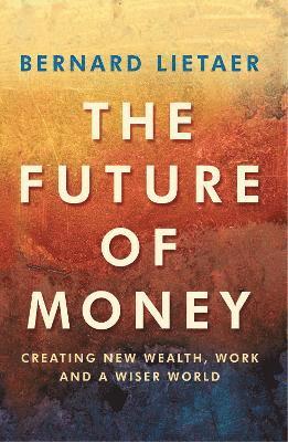 The Future Of Money 1