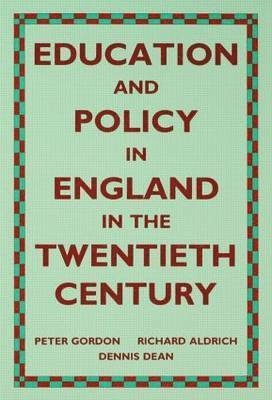 bokomslag Education and Policy in England in the Twentieth Century