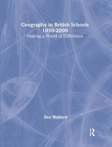 bokomslag Geography in British Schools, 1885-2000