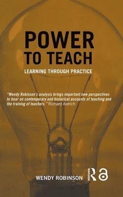 Wendy Robinson - Power to Teach, Inbunden