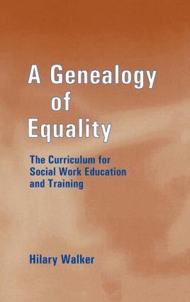 Hilary Walker - Genealogy of Equality, Inbunden