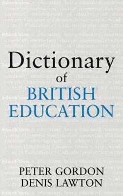 Dictionary of British Education 1