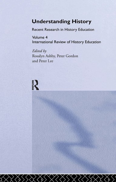 Ros Ashby, Professor Peter Gordon, Peter Lee - Understanding History, Inbunden