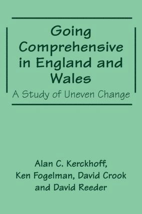 bokomslag Going Comprehensive in England and Wales