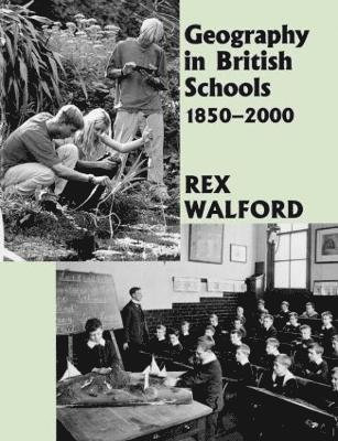 Geography in British Schools, 1885-2000 1