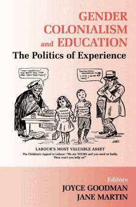 Joyce Goodman, Jane Martin - Gender, Colonialism and Education, Häftad