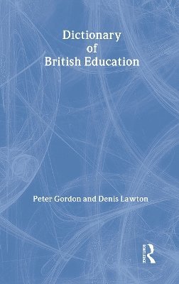 Dictionary of British Education 1