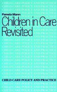 bokomslag Children in Care Revisited
