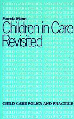 Pamela Mann - Children in Care Revisited, Häftad