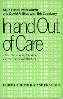Mike Fisher, etc., Peter Marsh, David Phillips - In and Out of Care, Inbunden