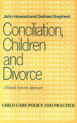 bokomslag Conciliation, Children and Divorce