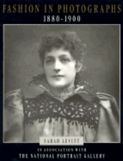 bokomslag Fashion in Photographs : 1880-1900