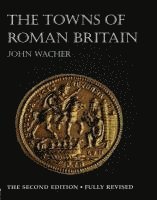 bokomslag TOWNS OF ROMAN BRITAIN