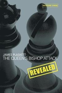 bokomslag Queen's Bishop Attack Revealed