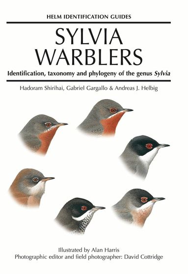 Andreas Helbig, Gabriel Gargallo, Hadoram Shirihai - Sylvia Warblers, Inbunden