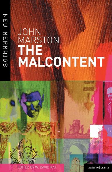 John Marston, W. David Kay - Malcontent, Häftad