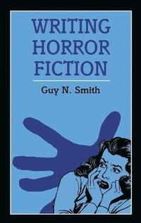 bokomslag Writing Horror Fiction
