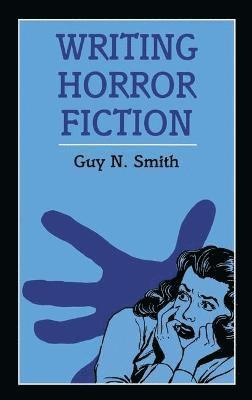 Guy N. Smith, G Smith - Writing Horror Fiction, Häftad