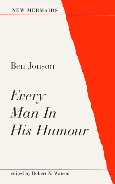 Ben Jonson, Robert N. Watson - Every Man in His Humour, Häftad